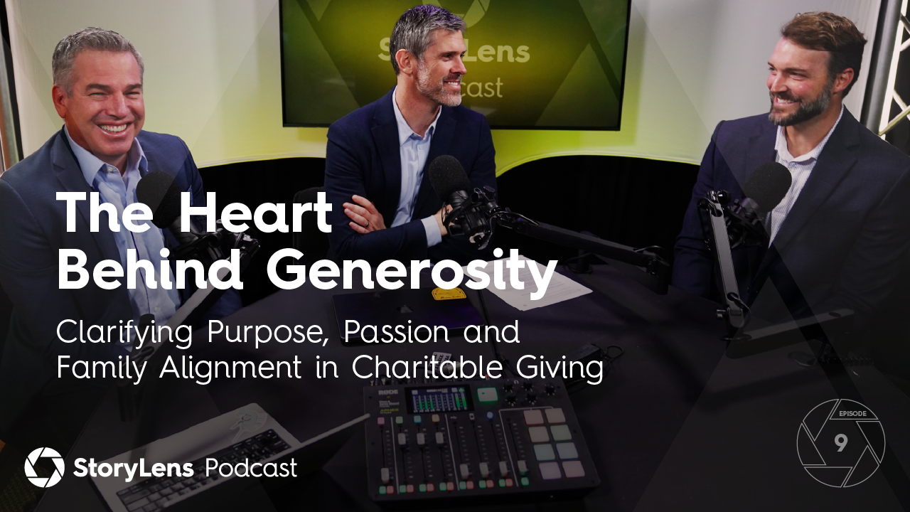 The Heart Behind Generosity - Clarifying Purpose, Passion and Family Alignment in Charitable Giving